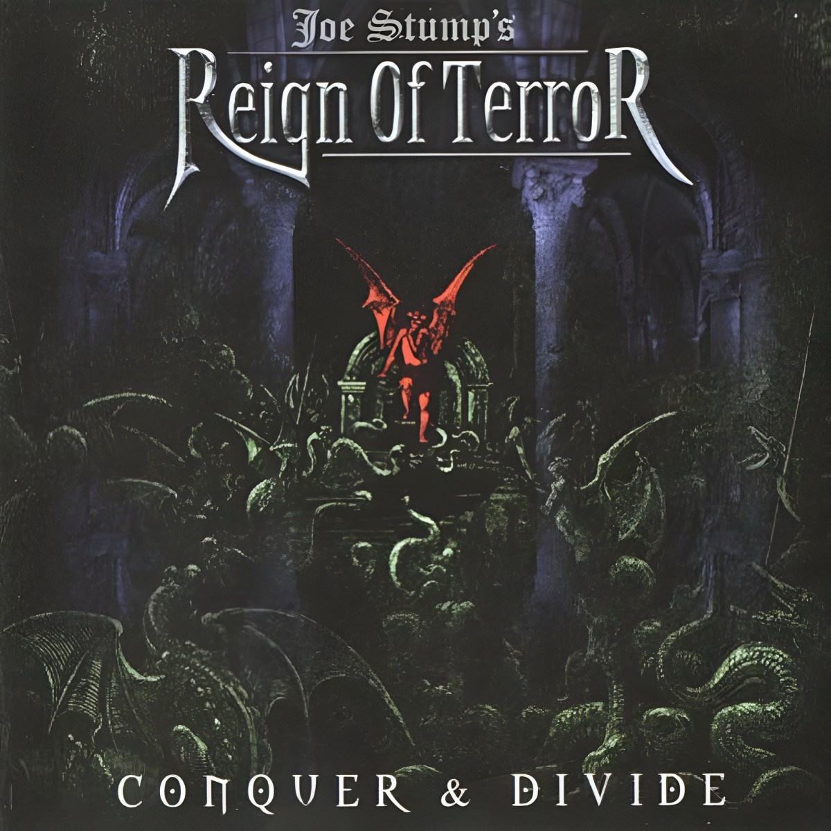 Archives:  JOE STUMP’S REIGN OF TERROR – Conquer & Divide&nbsp;(2002)
